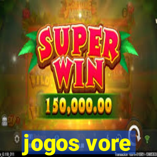 jogos vore